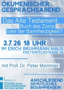 ökumenischer Gesprechsabend am 3.7.26 um 18 Uhr im Erich Brühmann Haus, Kreyenfeldstr. 36 mit Pro. Dr. Mommer.