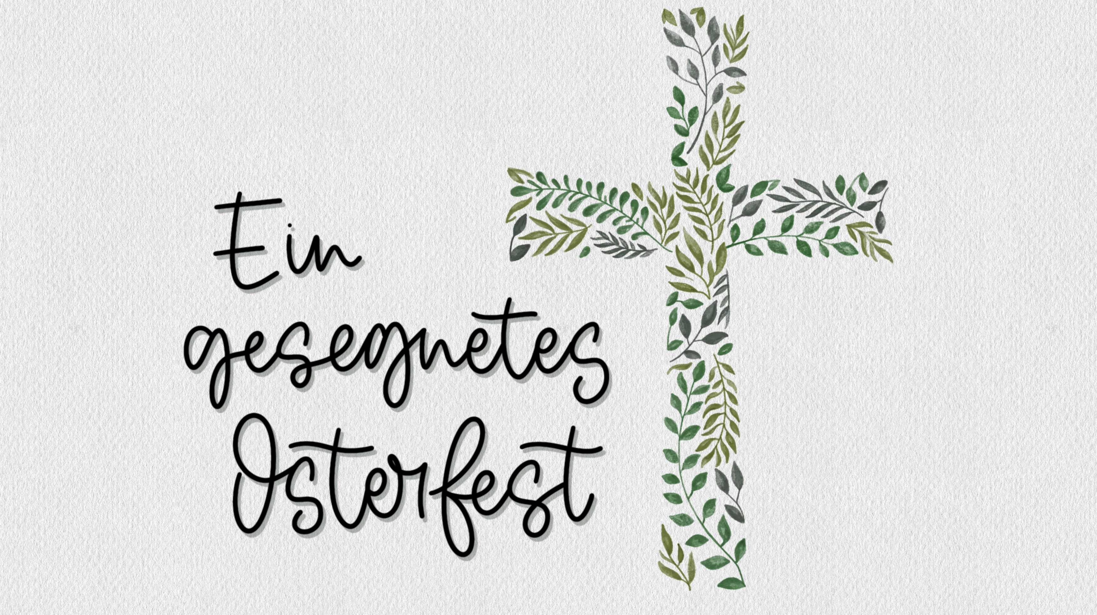 ein gesegnetes Osterfest